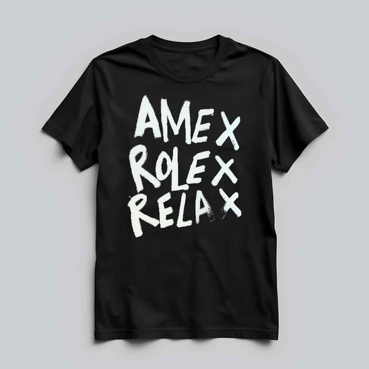Amex Rolex Relax T-shirt
