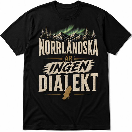 Norrländska Ingen Dialekt T-shirt