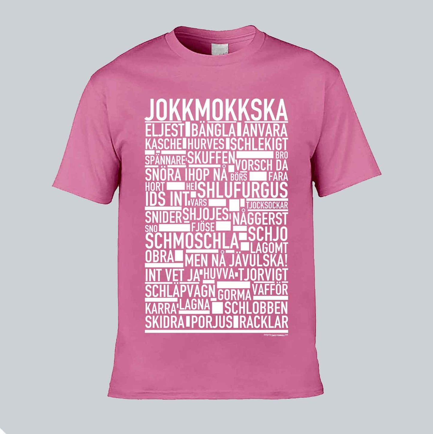 Jokkmokkska Dialekt Text T-shirt