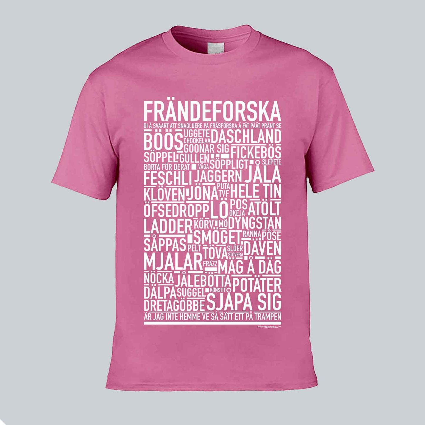 Frändeforska Dialekt Text T-shirt