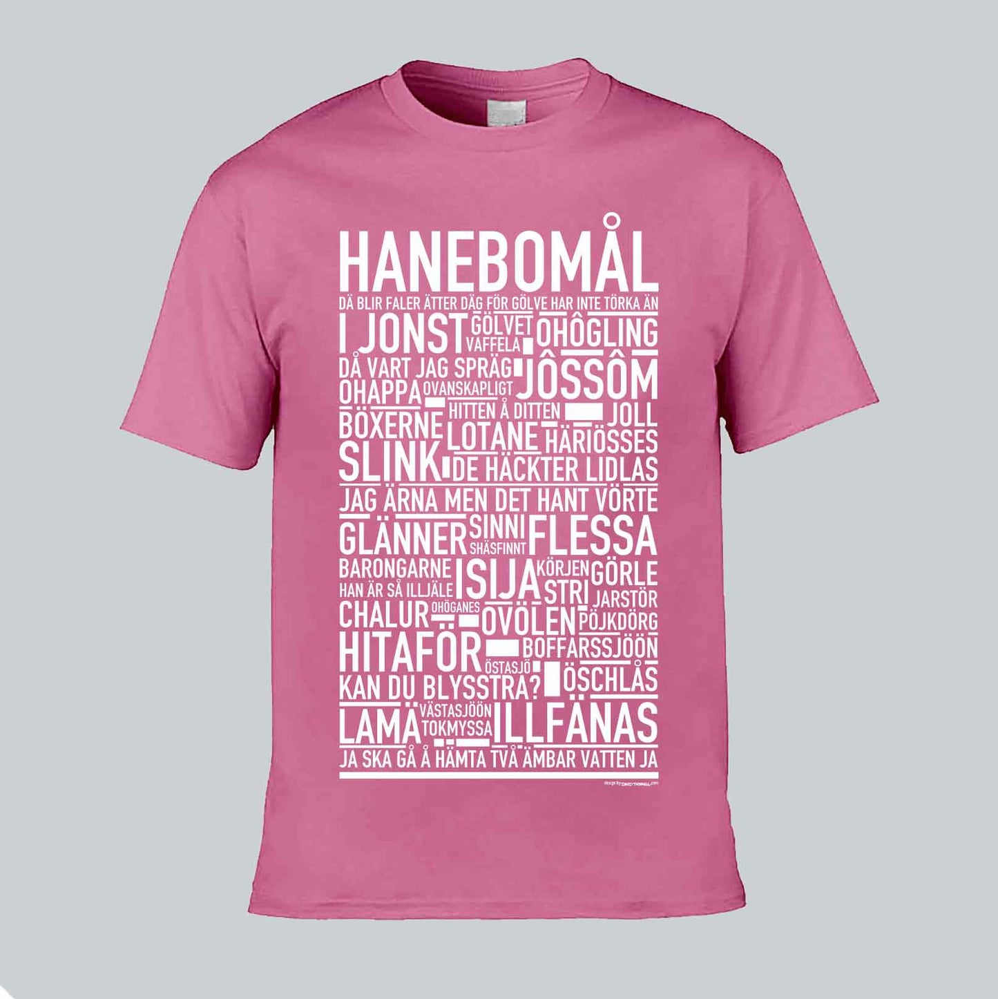 Hanebomål Dialekt Text T-shirt