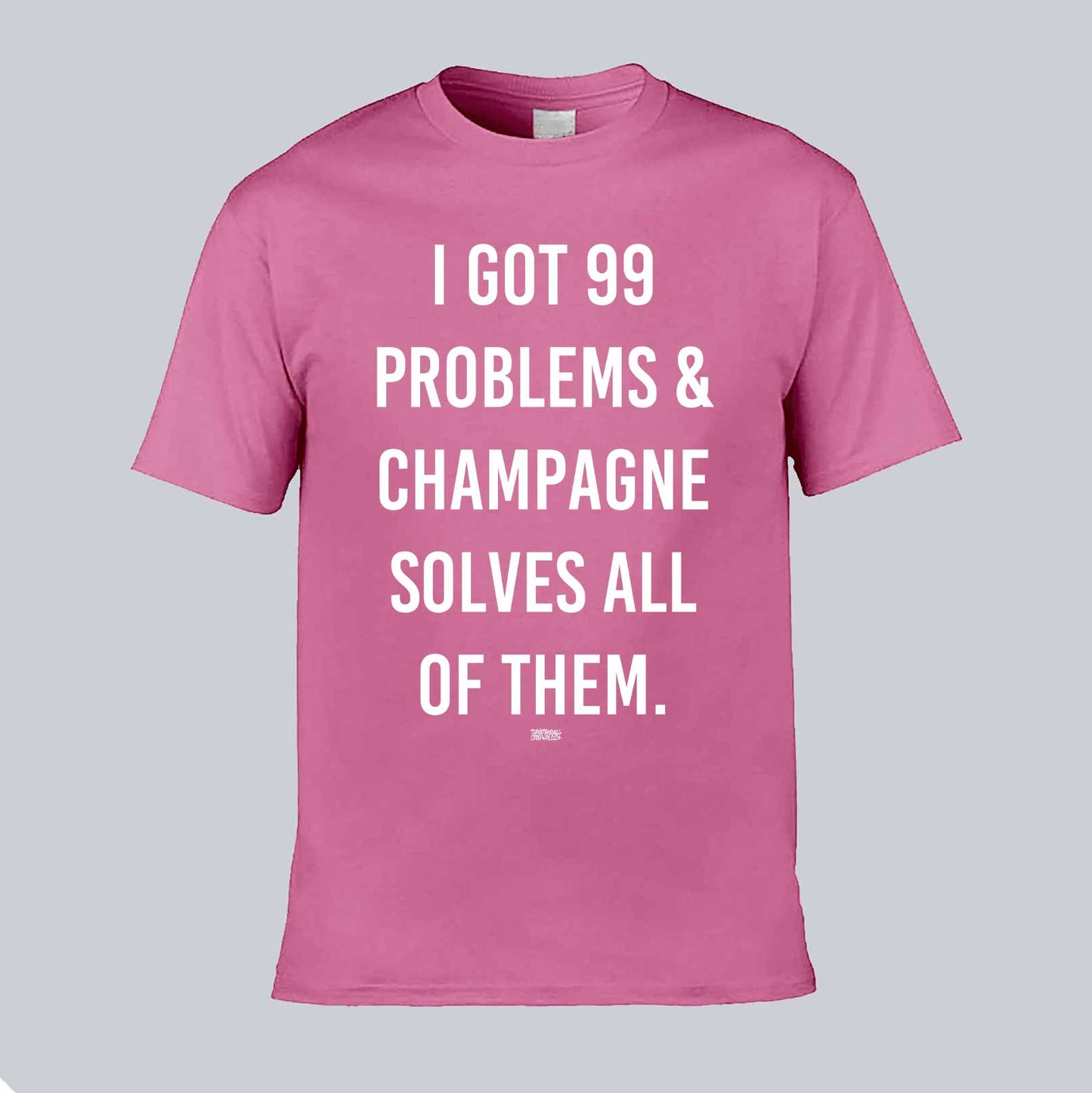 I Got 99 Problems Text T-shirt