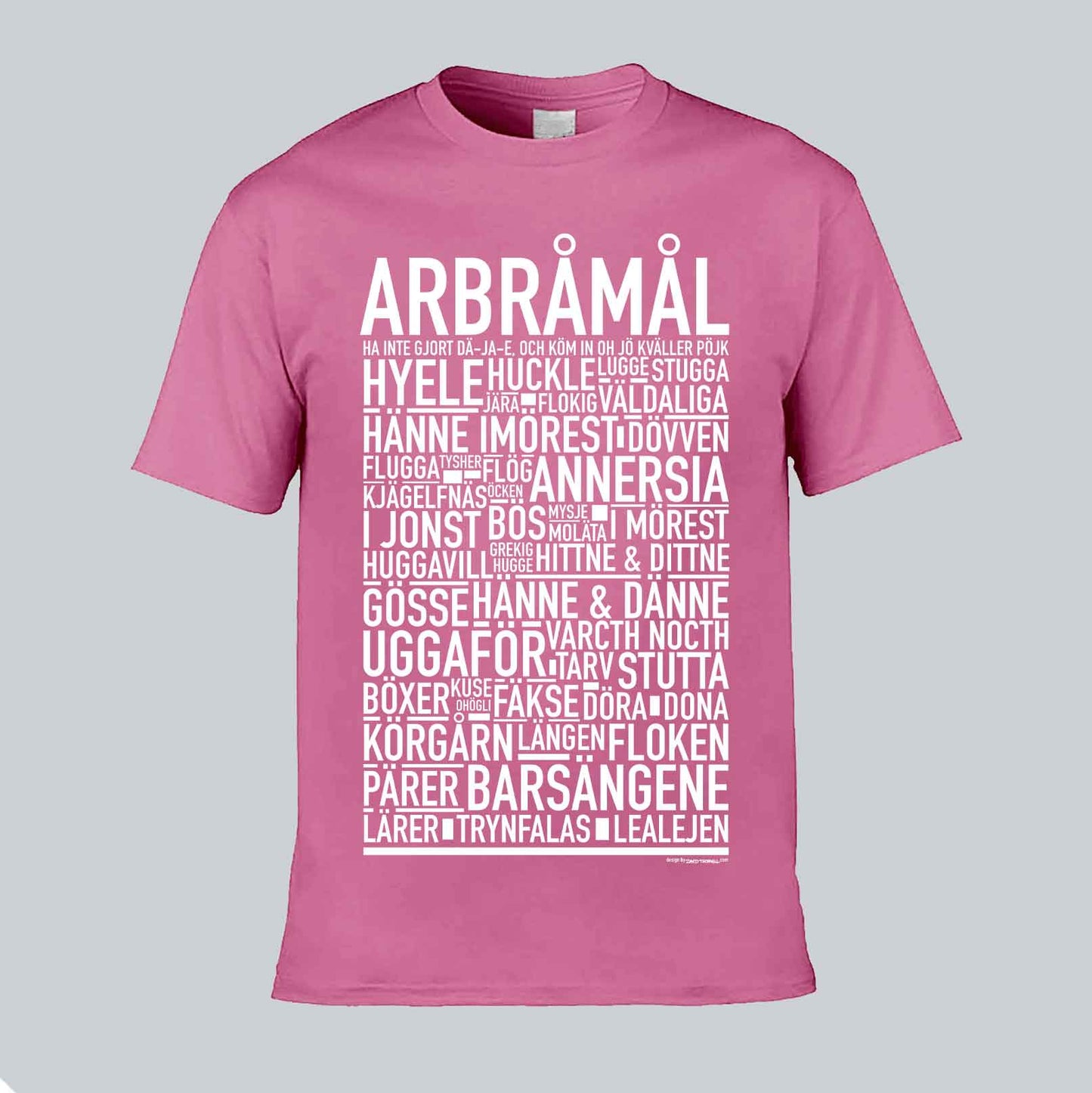 Arbråmål Dialekt Text T-shirt