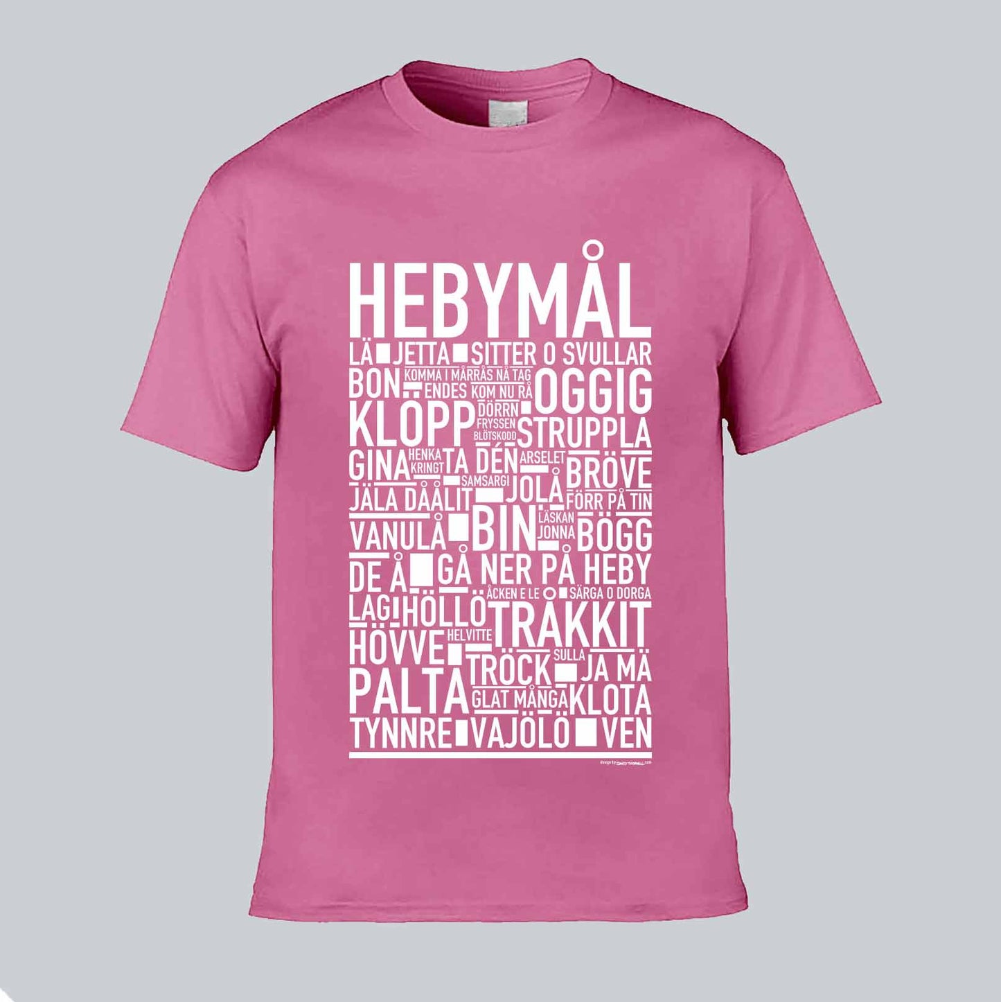 Hebymål Dialekt Text T-shirt