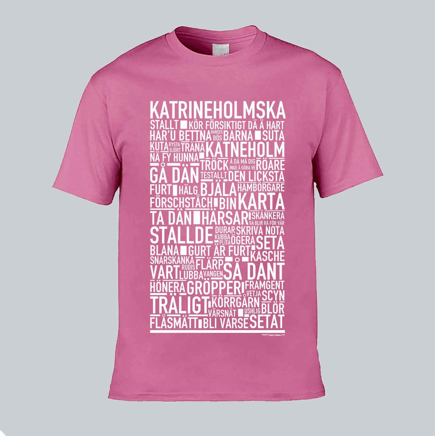 Katrineholmska Dialekt Text T-shirt