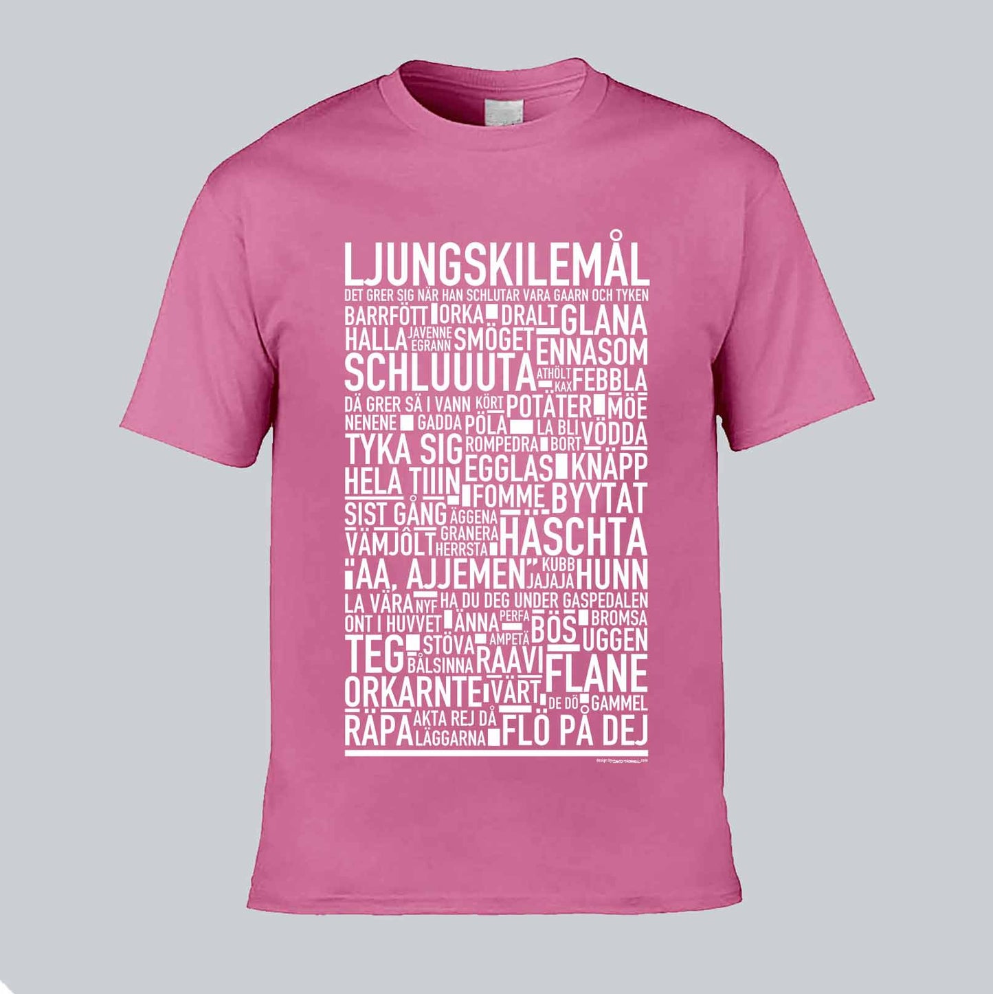 Ljungskilemål Dialekt Text T-shirt