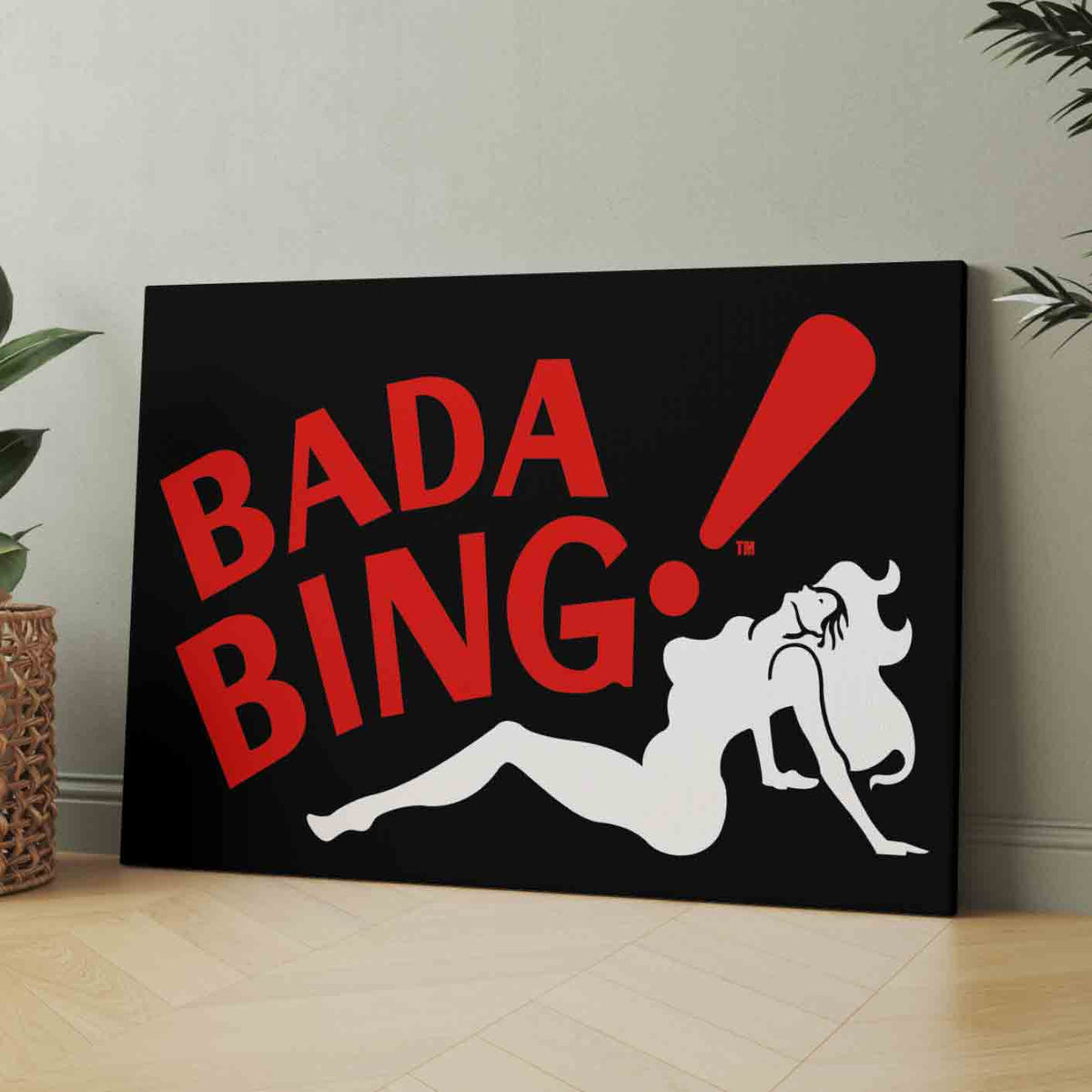 Bada Bing Canvas