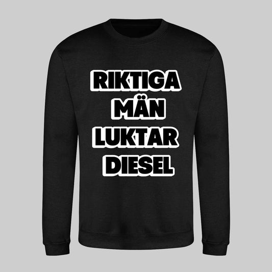 Riktiga Män Luktar Diesel Sweatshirt