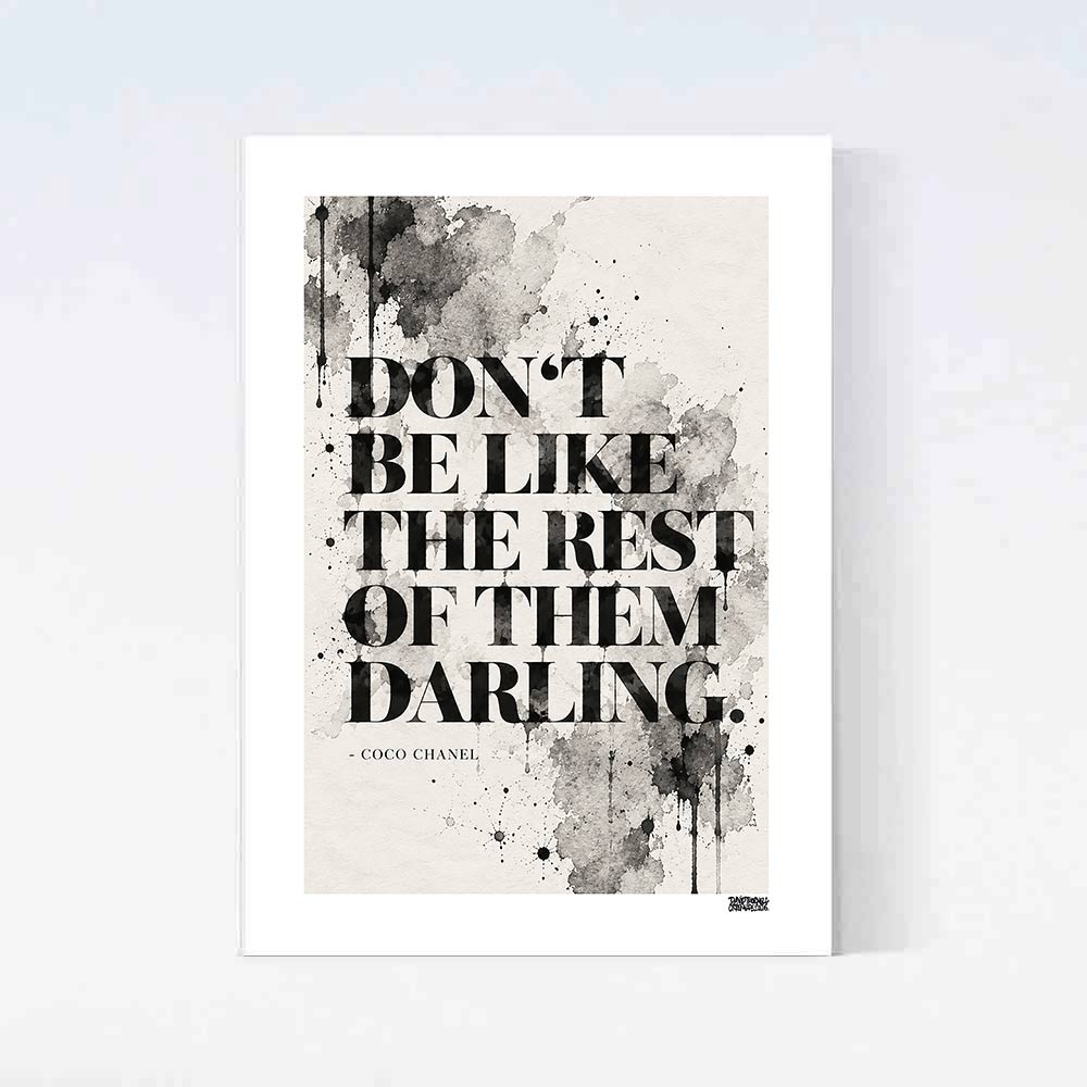 Don't Be Like The Rest Poster