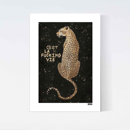 Leopard C'est La Fucking Vie Poster