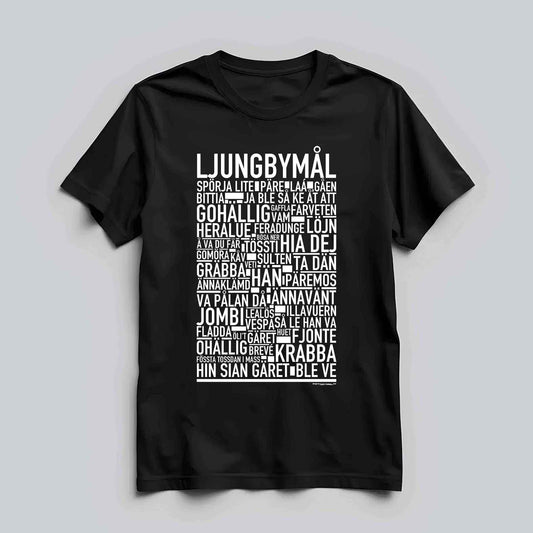 Ljungbymål Dialekt Text T-shirt