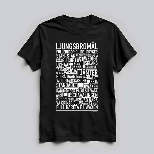 Ljungsbromål Dialekt Text T-shirt