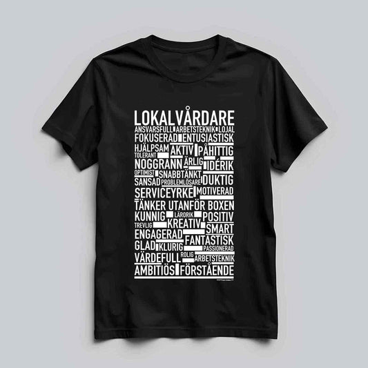 Lokalvårdare Text T-shirt
