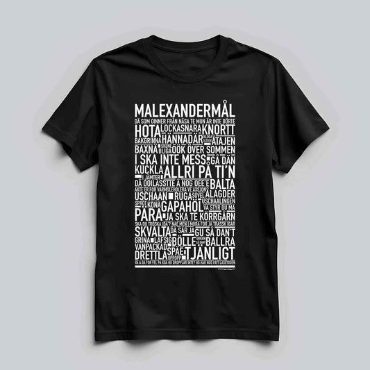 Malexandermål Dialekt Text T-shirt