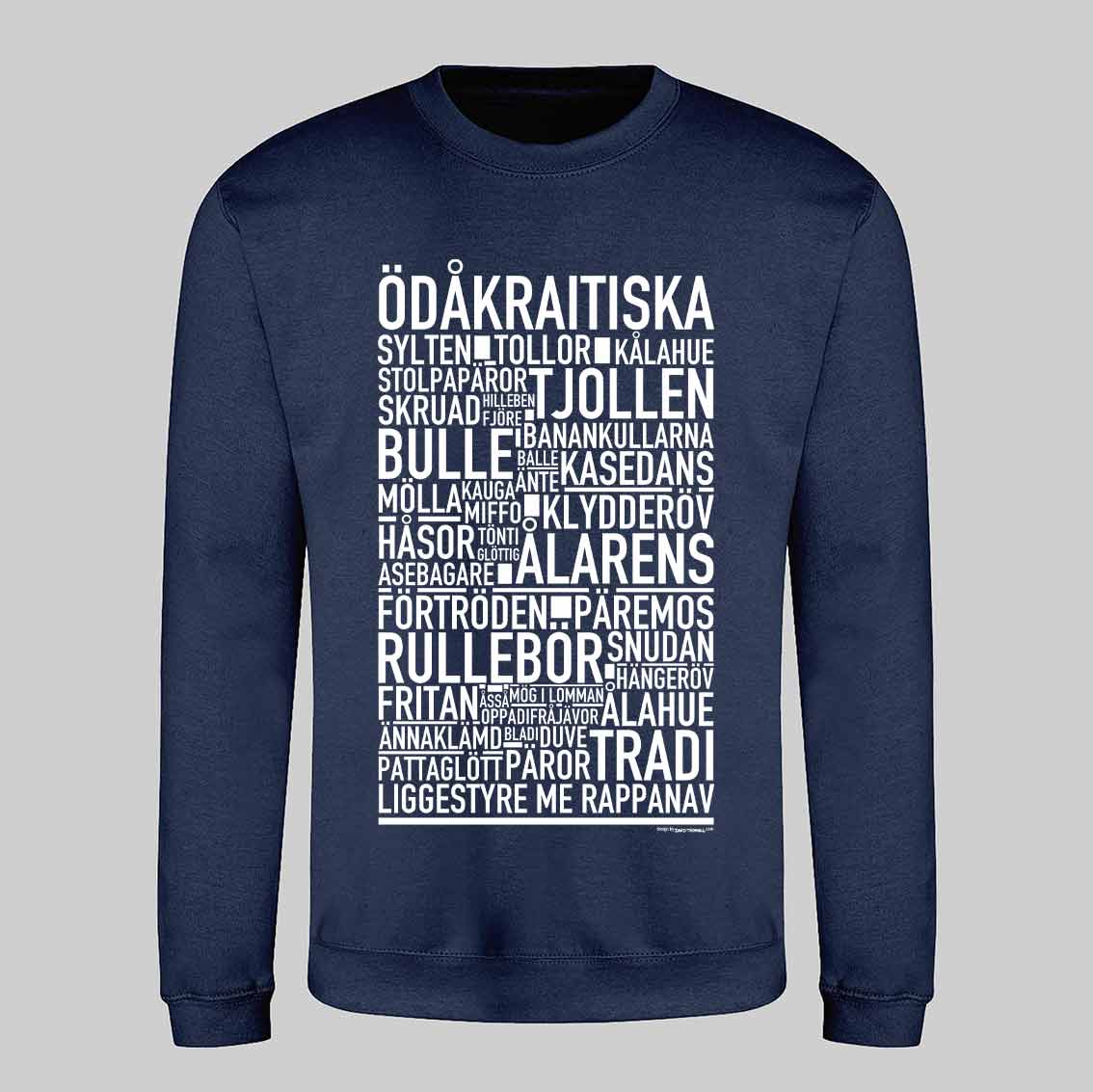 Ödåkraitiska Dialekt Text Sweatshirt