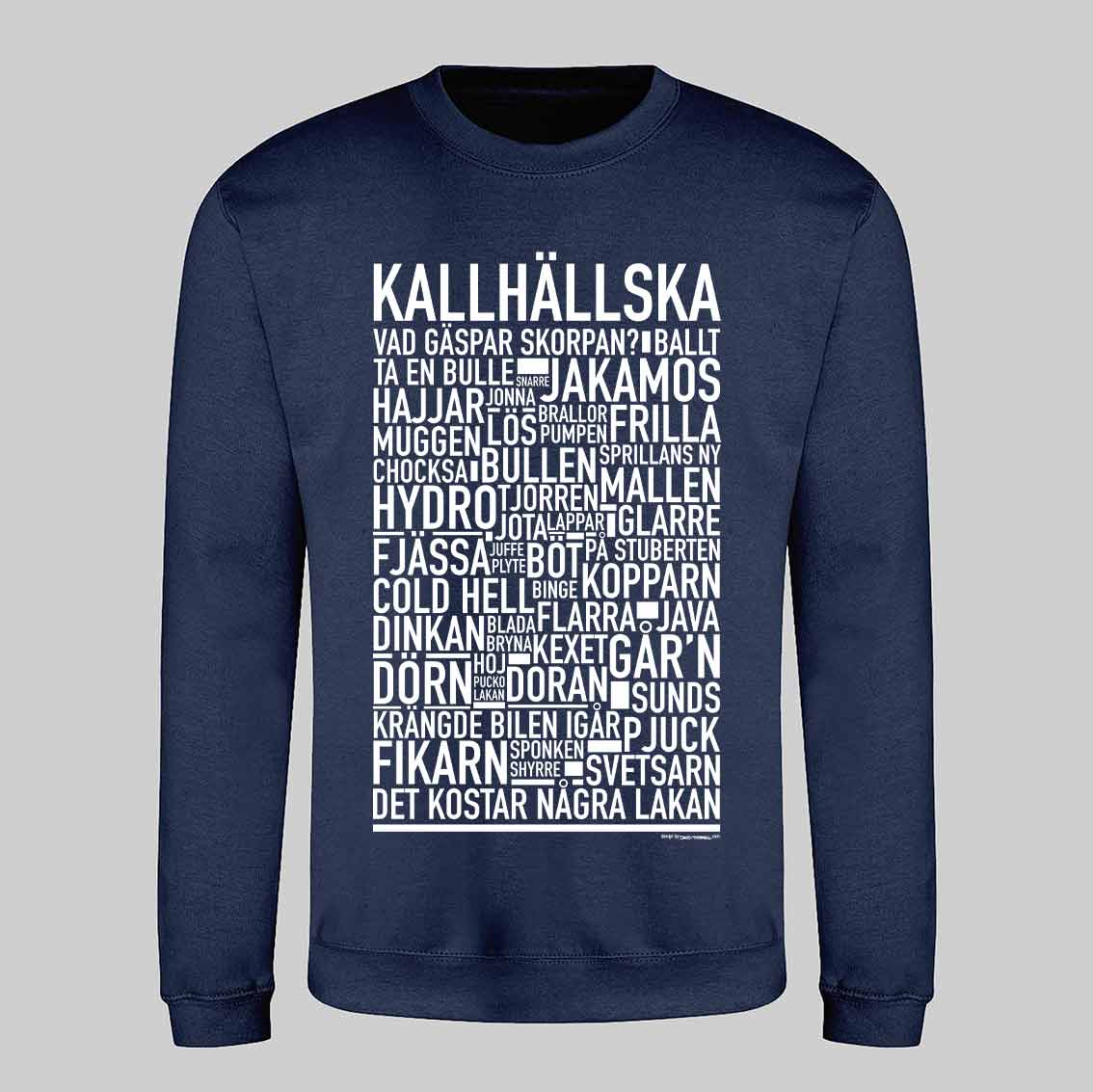 Kallhällska Dialekt Text Sweatshirt