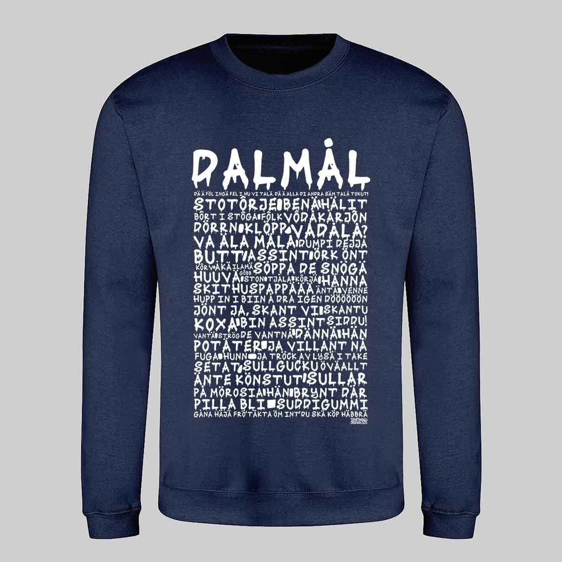 Dalmål Graffiti Dialekt Text Sweatshirt