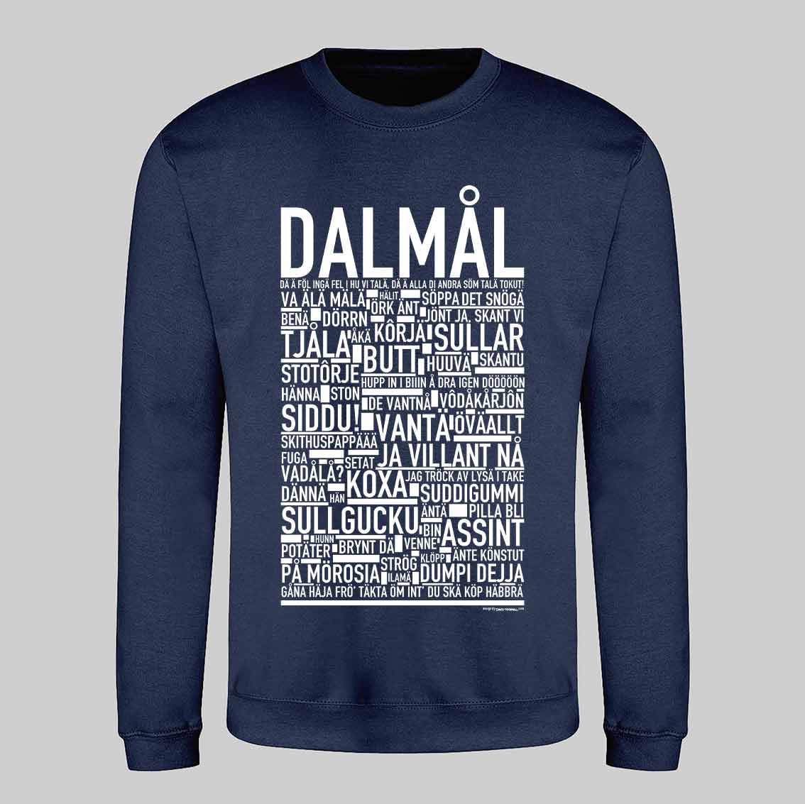 Dalmål Dialekt Text Sweatshirt