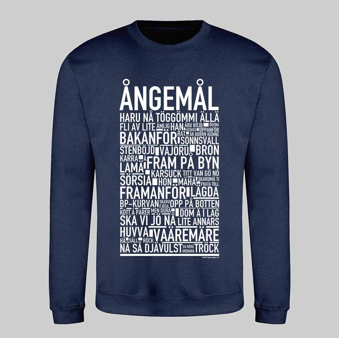 Ångemål Dialekt Text Sweatshirt