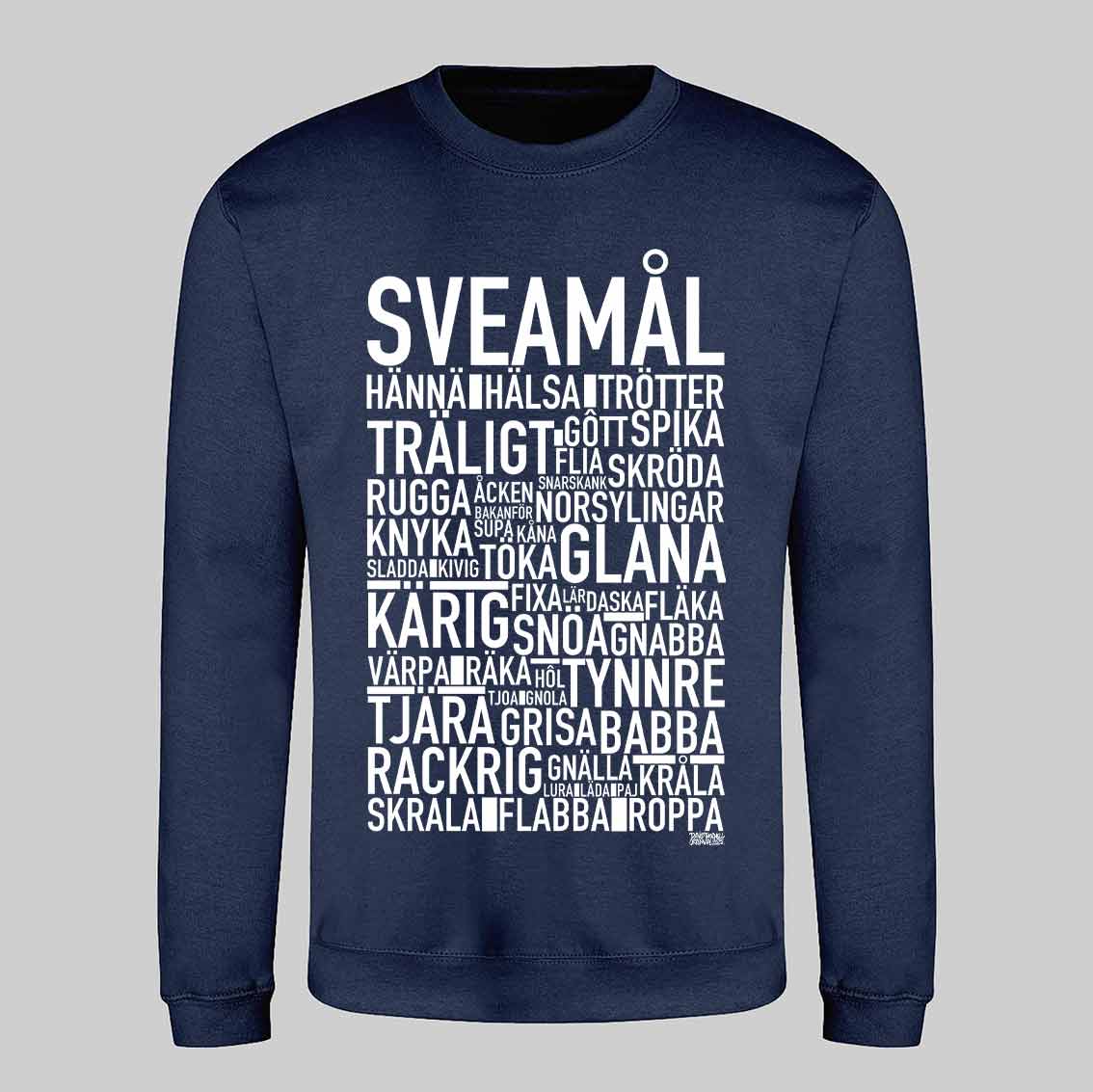 Sveamål Dialekt Text Sweatshirt