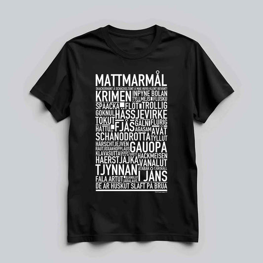 Mattmarmål Dialekt Text T-shirt