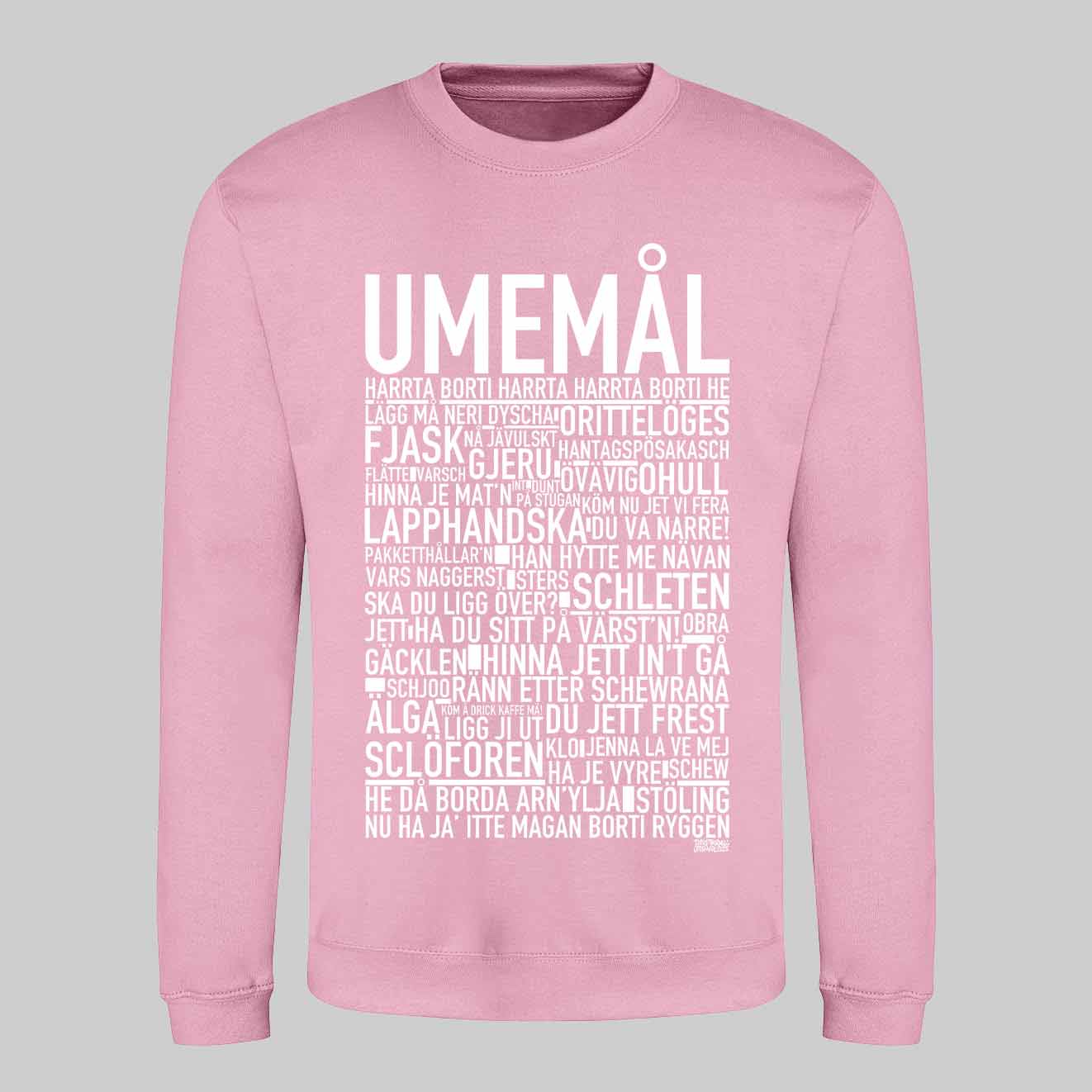 Umemål Dialekt Text Sweatshirt