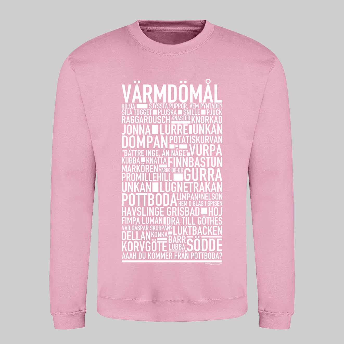 Värmdömål Dialekt Text Sweatshirt