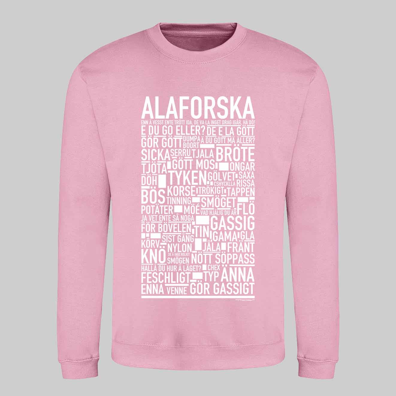 Alaforska Dialekt Text Sweatshirt