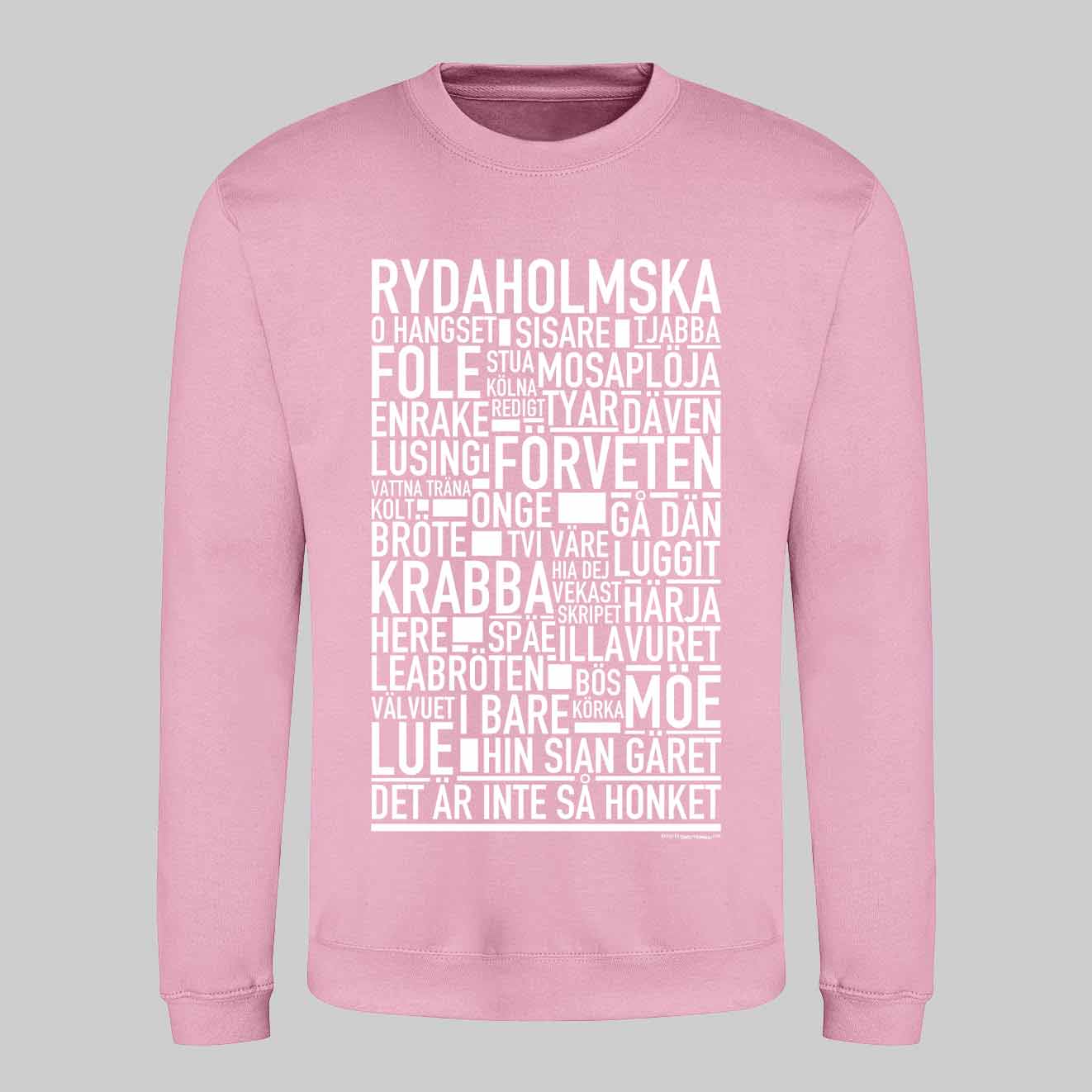 Rydaholmska Dialekt Text Sweatshirt