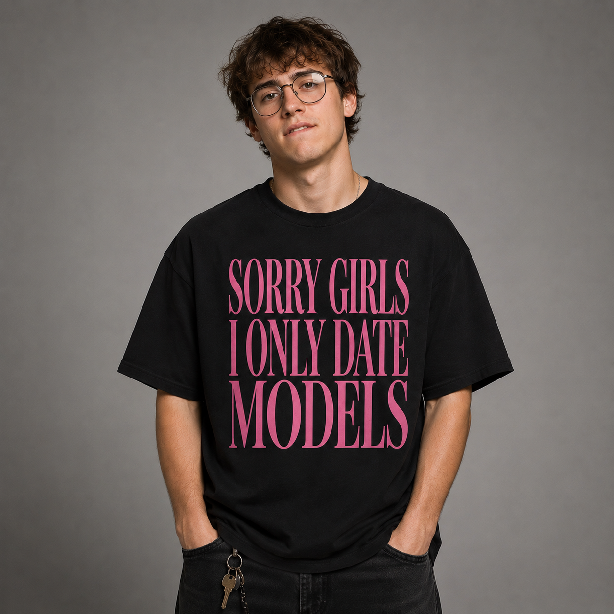I Only Date Models T-shirt