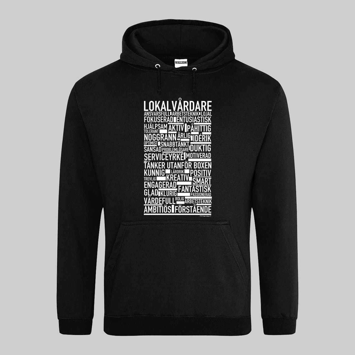 Lokalvårdare Text Hoodie