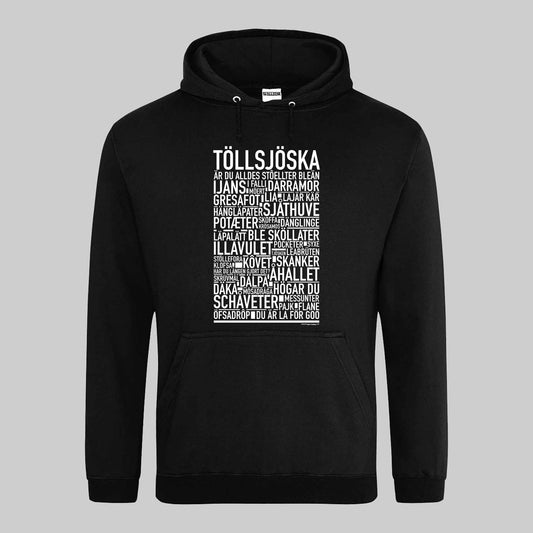 Töllsjöska Dialekt Text Hoodie