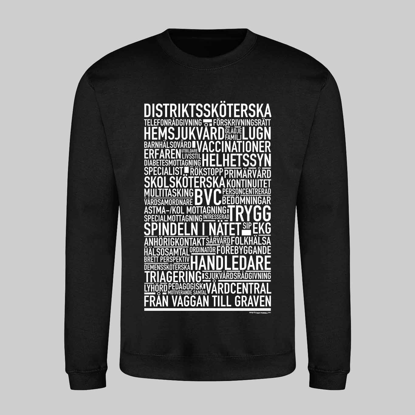 Distriktssköterska Text Sweatshirt