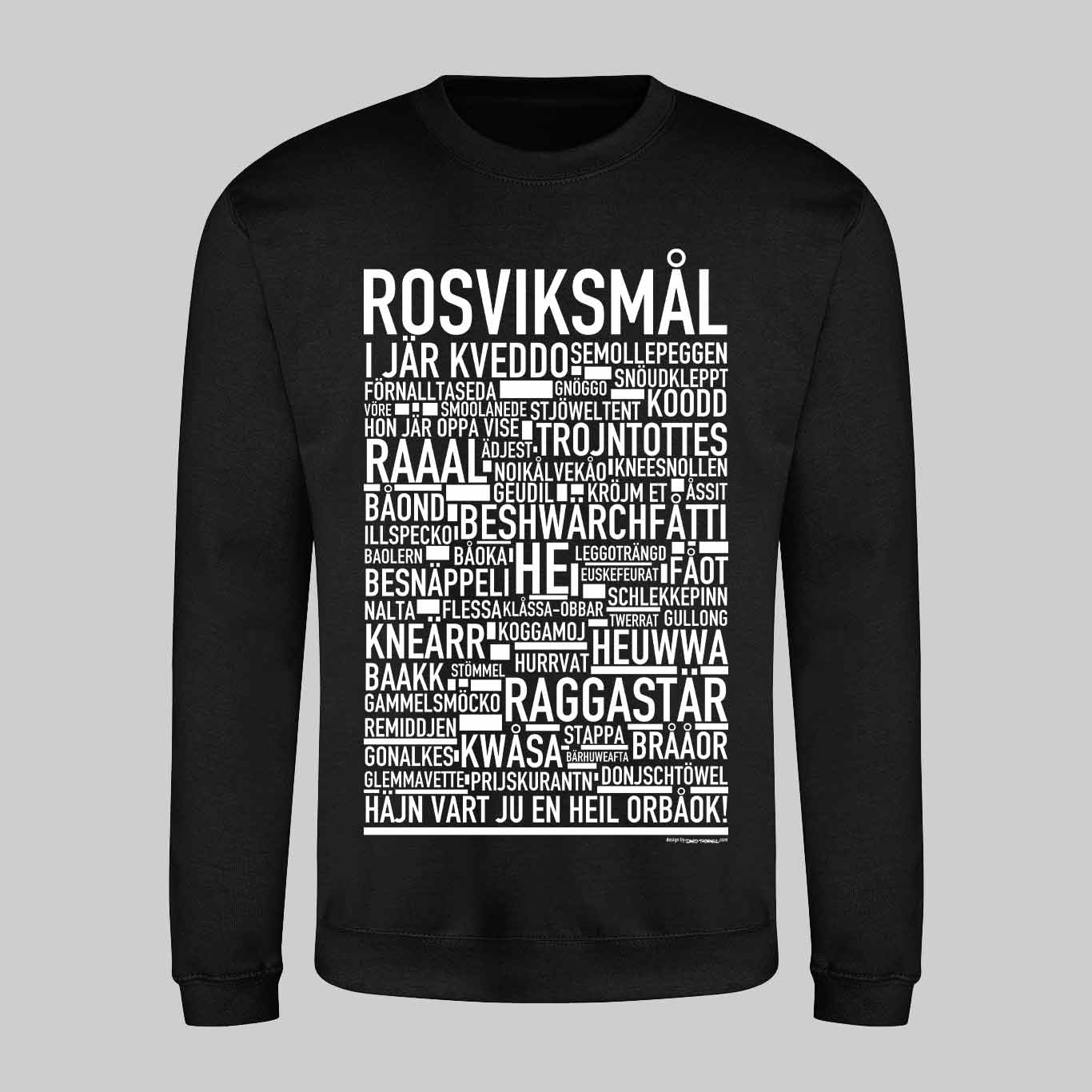 Rosviksmål Dialekt Text Sweatshirt