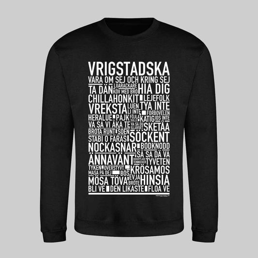 Vrigstadska Dialekt Text Sweatshirt