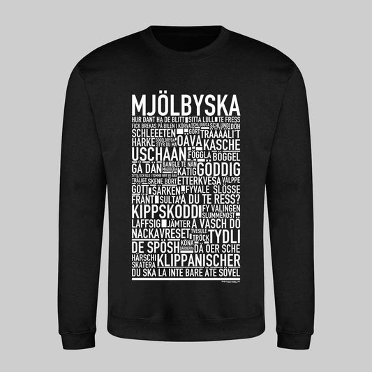 Mjölbyska Dialekt Text Sweatshirt