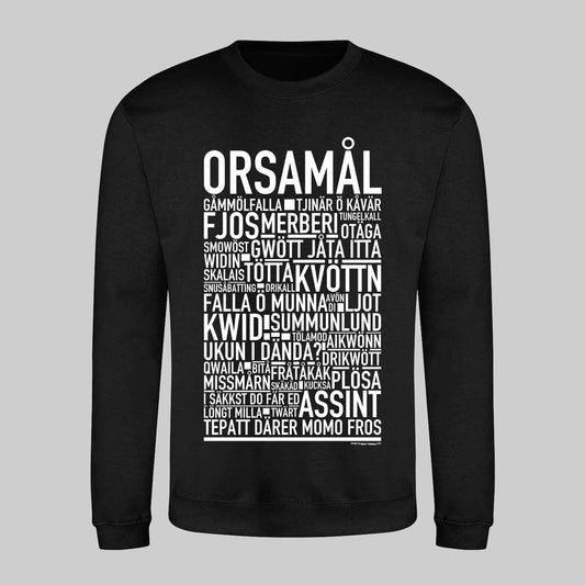 Orsamål Dialekt Text Sweatshirt