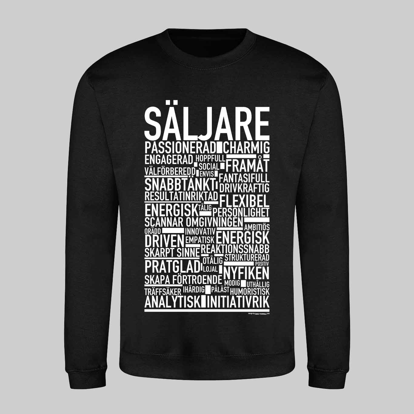 Säljare Text Sweatshirt