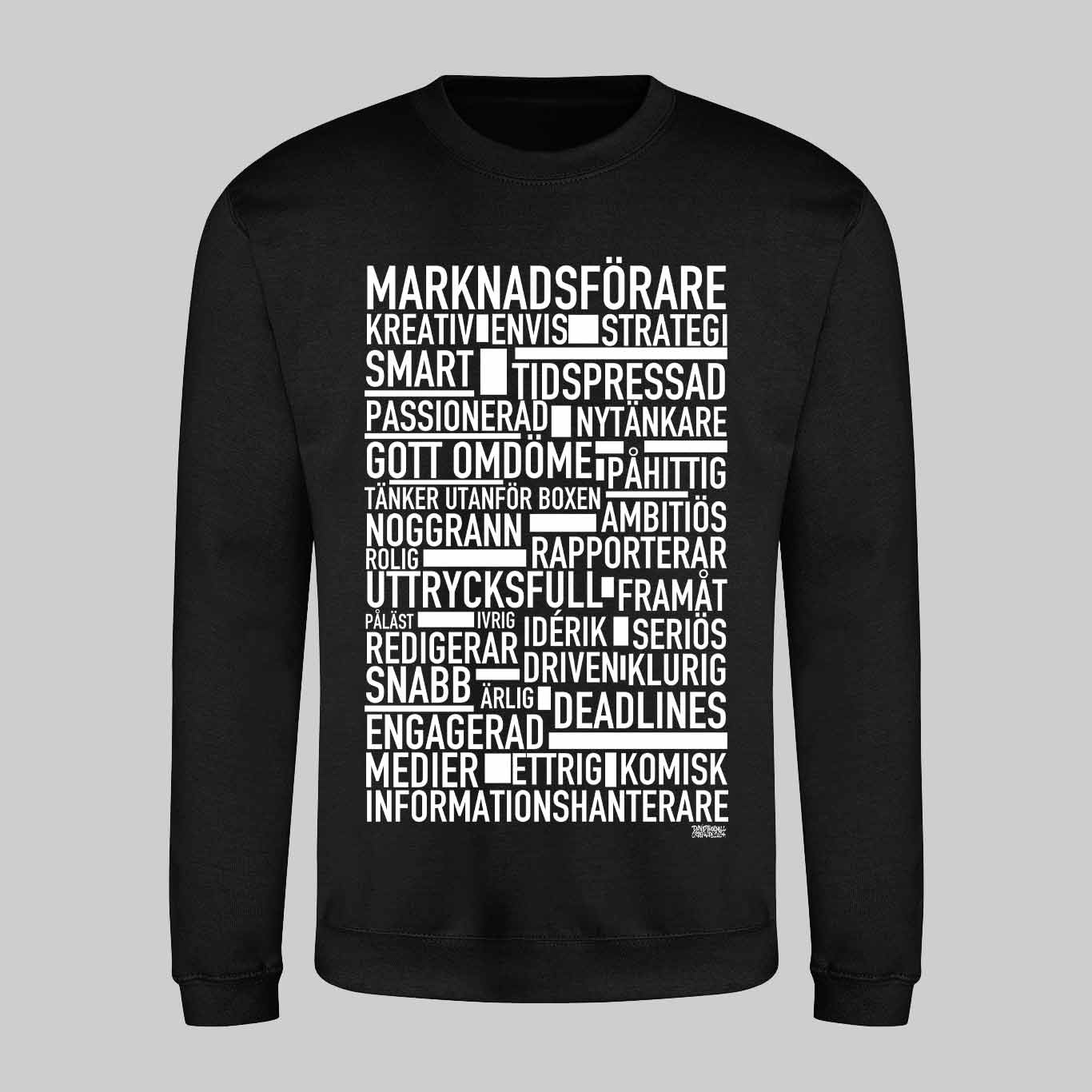 Marknadsförare Text Sweatshirt