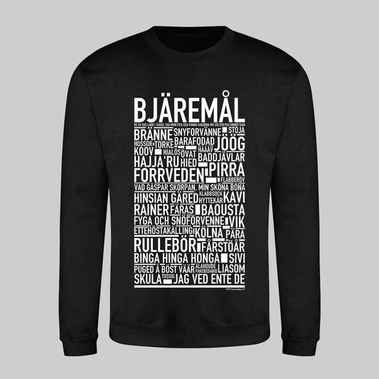 Bjäremål Dialekt Text Sweatshirt