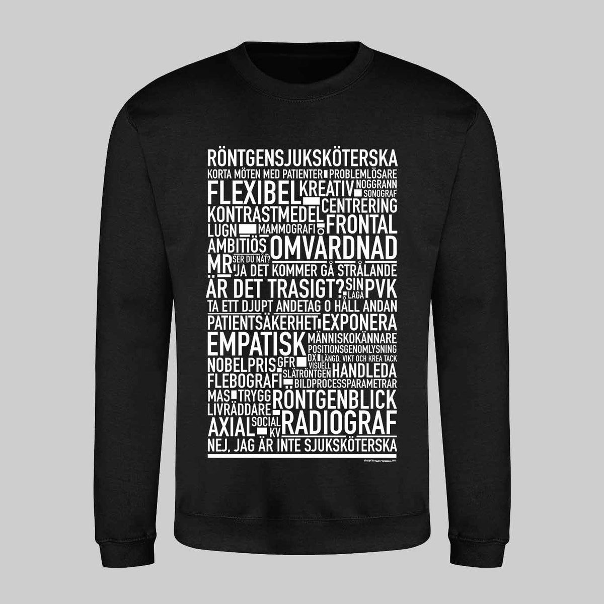 Röntgensjuksköterska Text Sweatshirt