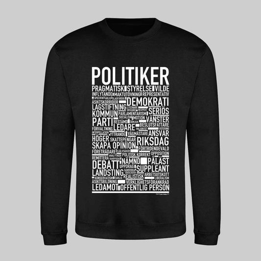 Politiker Text Sweatshirt