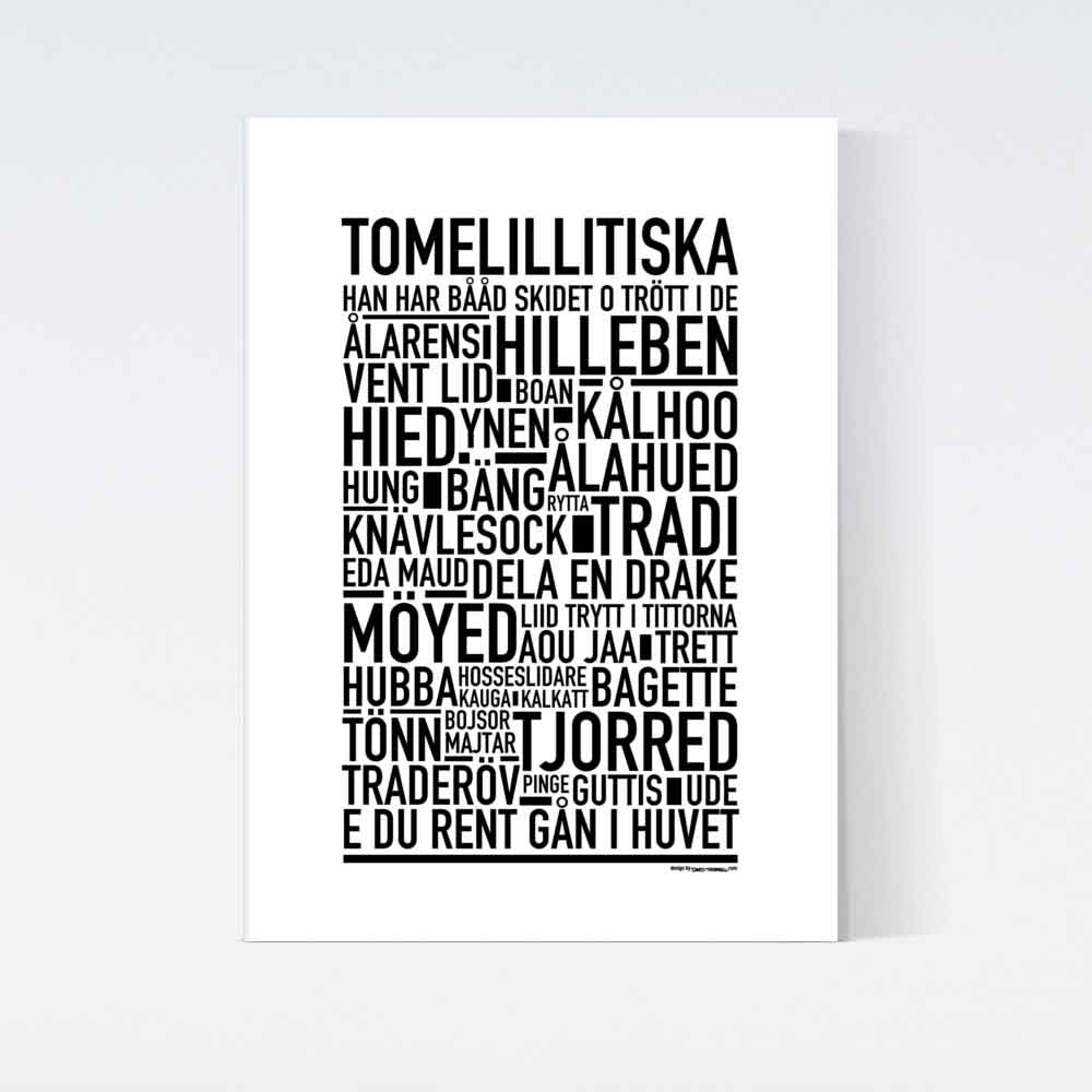 Tomelillitiska Dialekt Text Poster