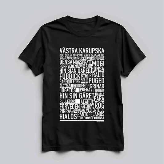 Västra Karupska Dialekt Text T-shirt
