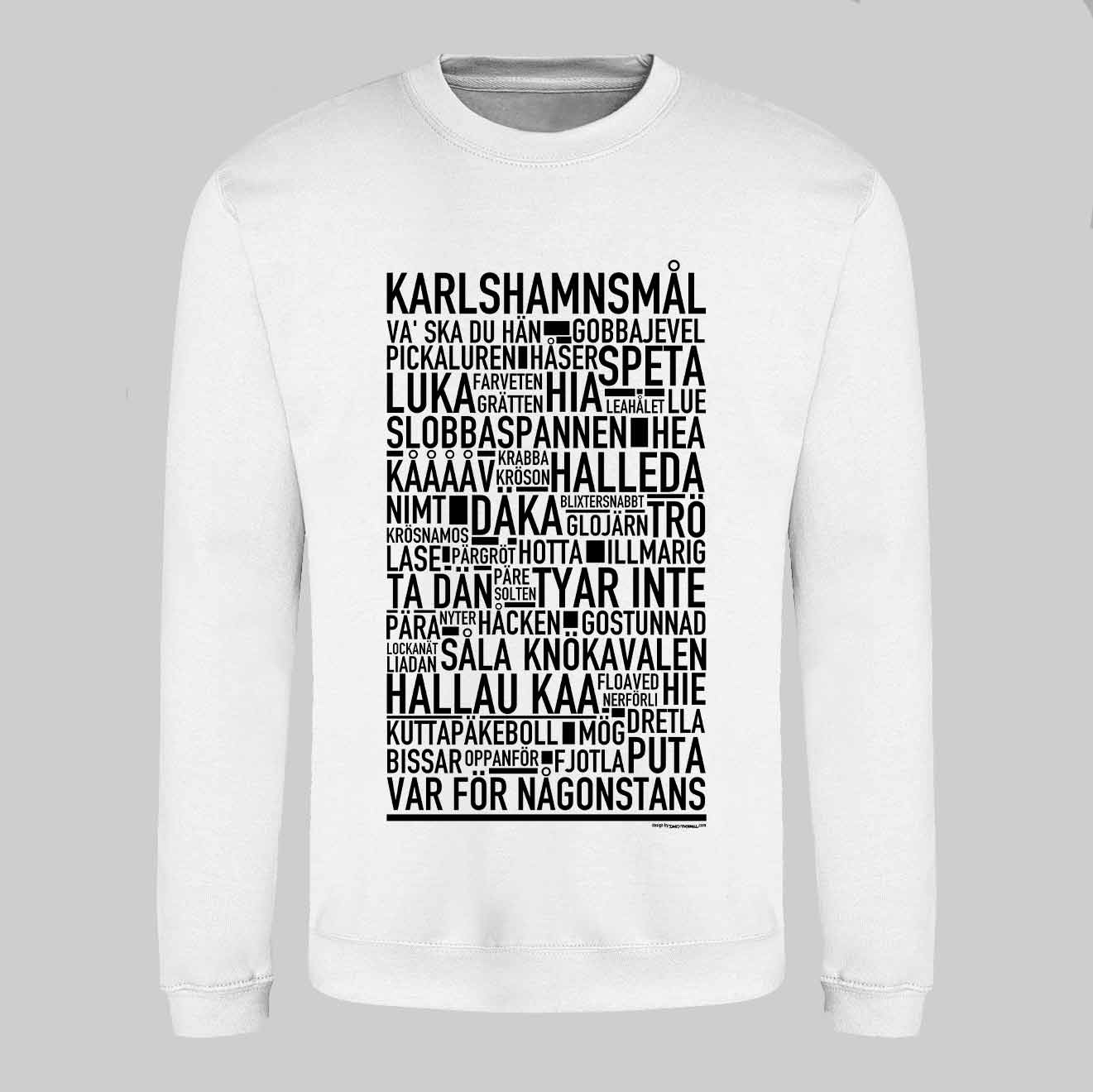 Karlshamnsmål Dialekt Text Sweatshirt