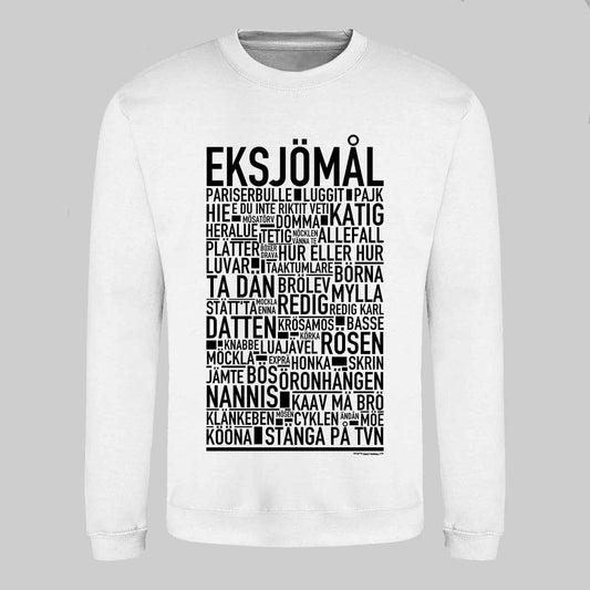 Eksjömål Dialekt Text Sweatshirt