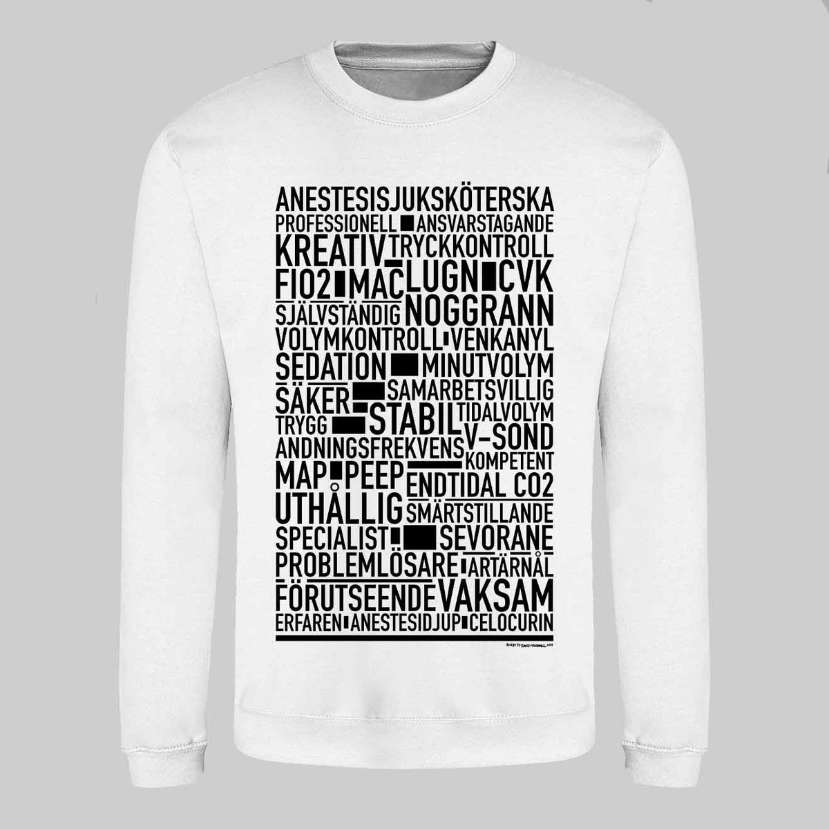 Anestesisjuksköterska Text Sweatshirt