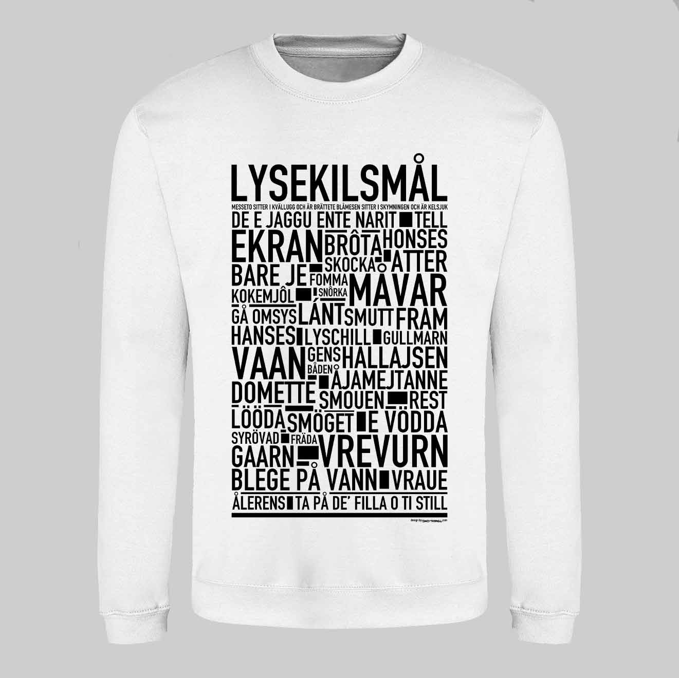 Lysekilsmål Dialekt Text Sweatshirt