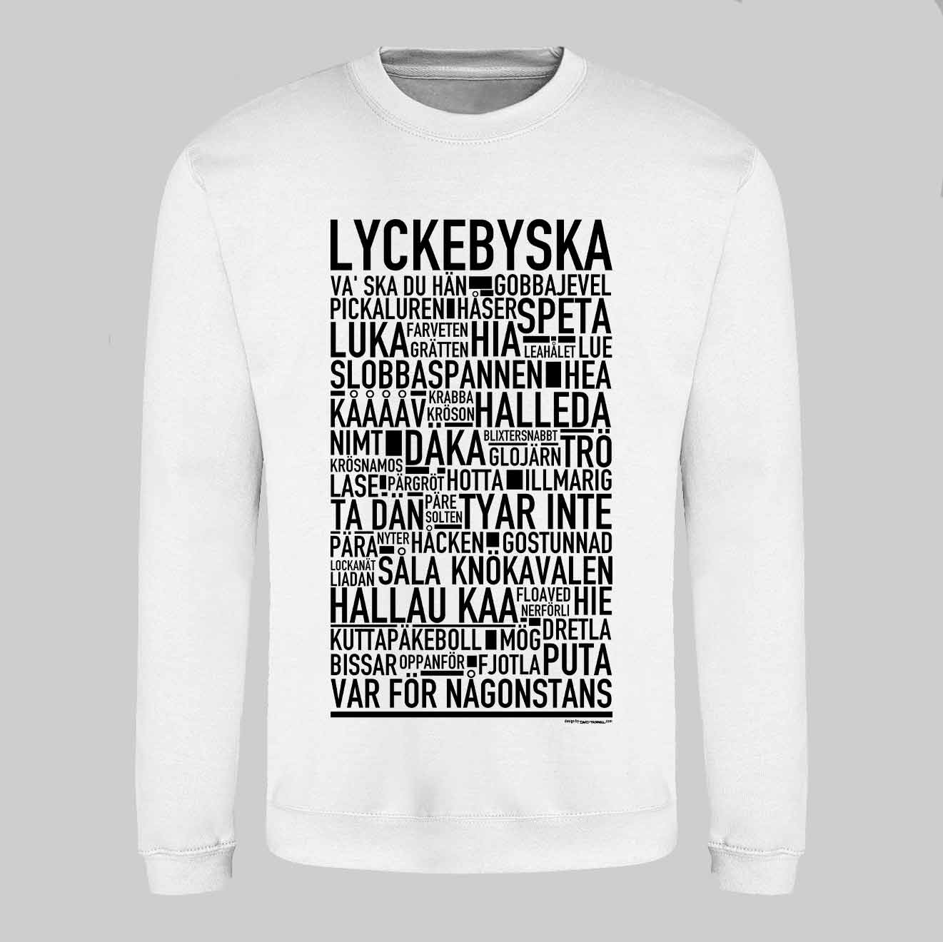 Lyckebyska Dialekt Text Sweatshirt