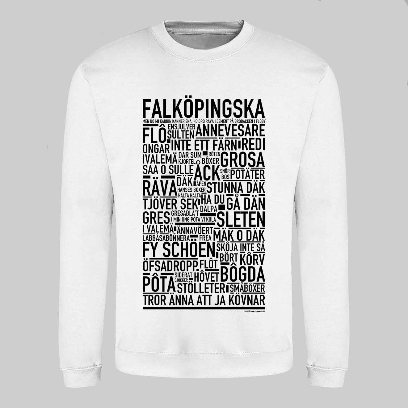 Falköpingska Dialekt Text Sweatshirt